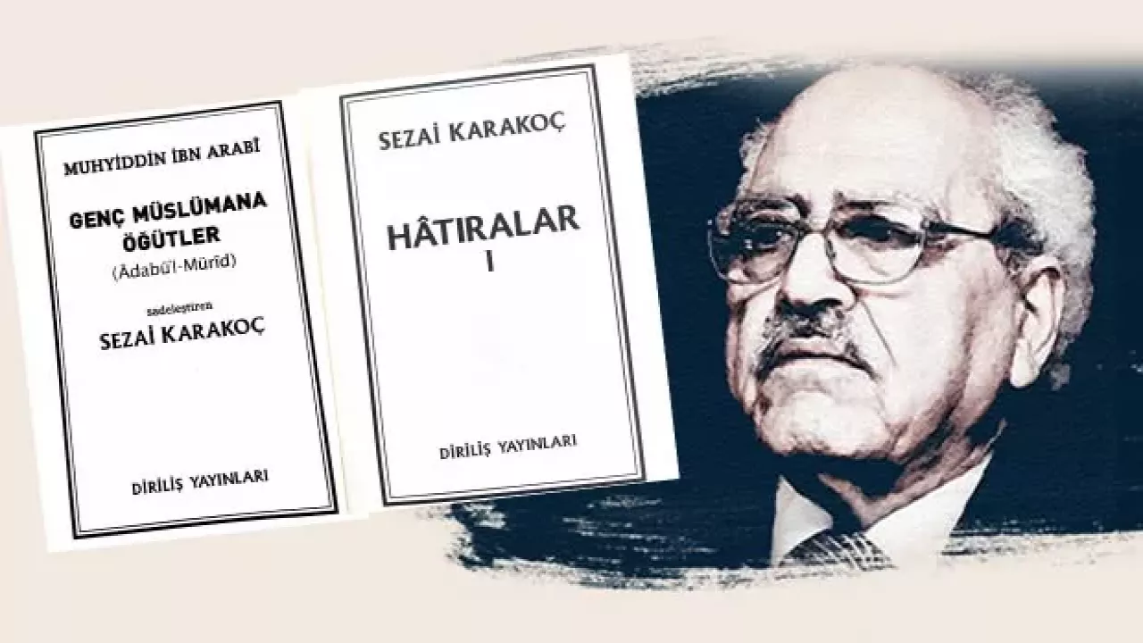 Sezai Karakoç’un ‘Hatıralar’ı Çerçevesinde Eğitime Dair Düşünceleri