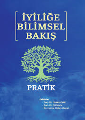 Serpil Olgun(*): İyiliğe Bilimsel Bakış/ Pratik (3. Cilt)